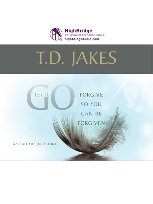 Title details for Let It Go by T.D. Jakes - Wait list